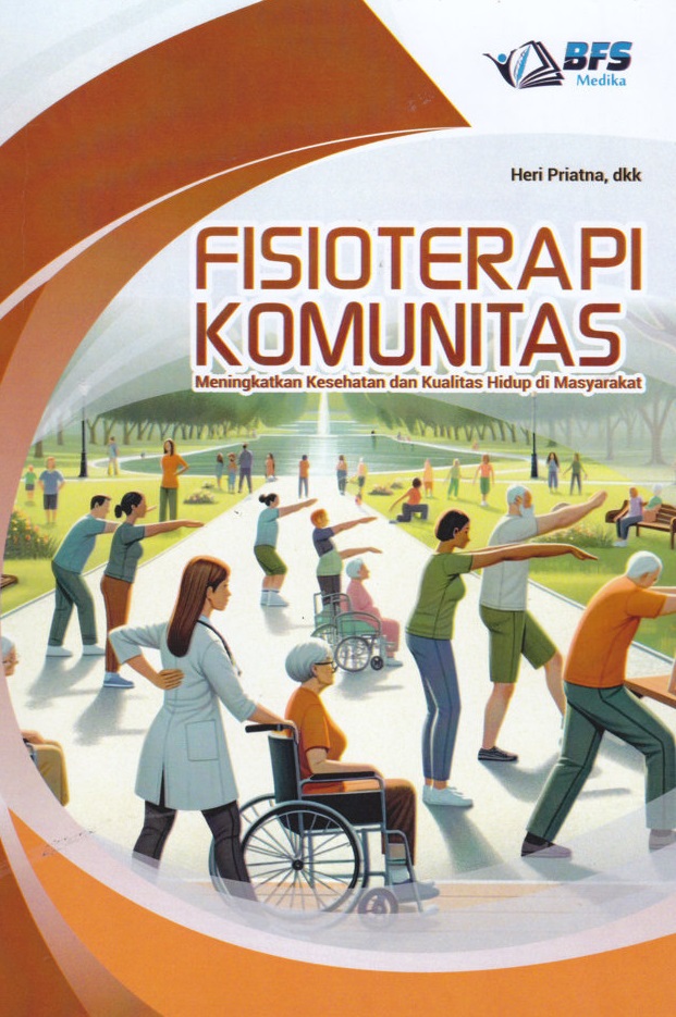 Fisioterapi Komunitas Meningkatkan Kesehatan dan Kualitas Hidup di Masyarakat