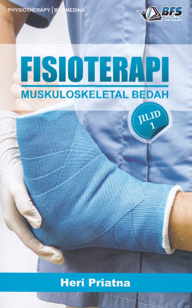 Fisioterapi Muskuloskeletal Bedah Jilid 1