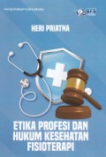 Etika Profesi Dan Hukum Kesehatan Fisioterapi