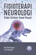 Fisioterapi Neurologi Pada Sistem Saraf Pusat